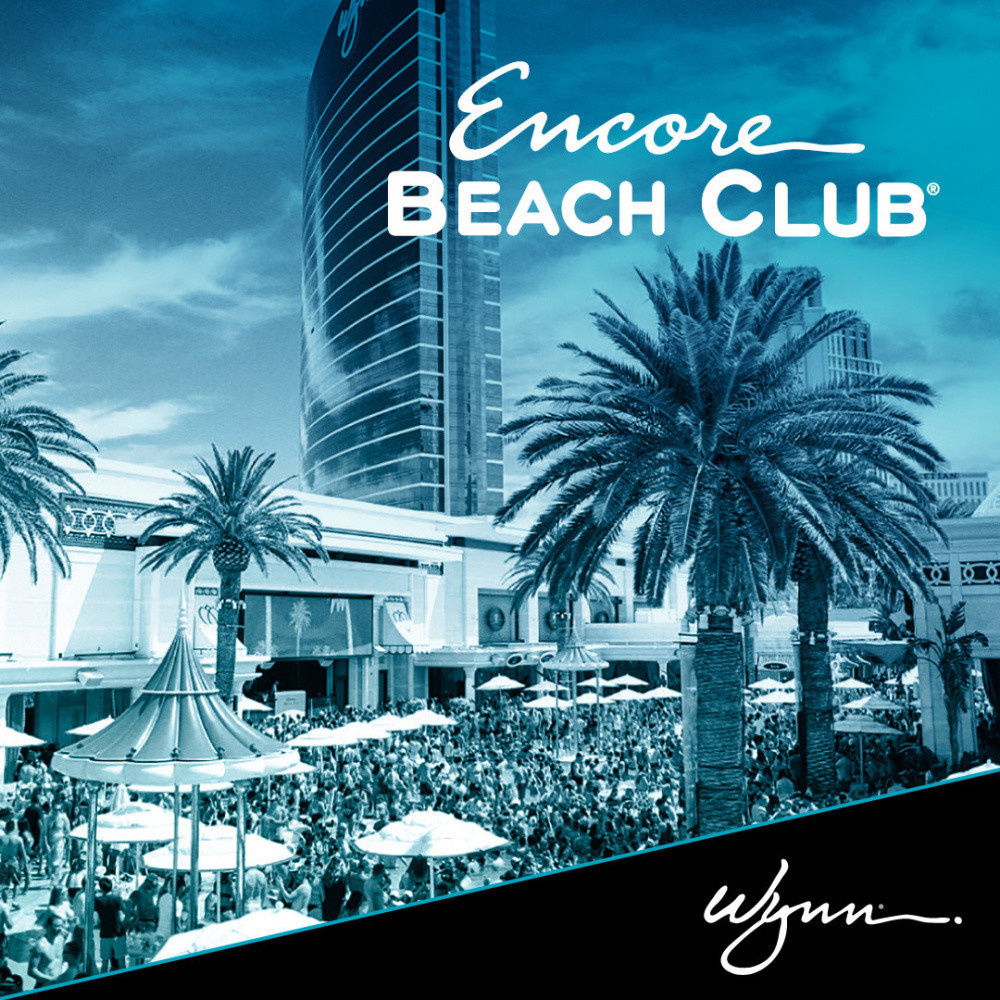 ENCORE BEACH CLUB Event Calendar Free Guest List & Bottle Service