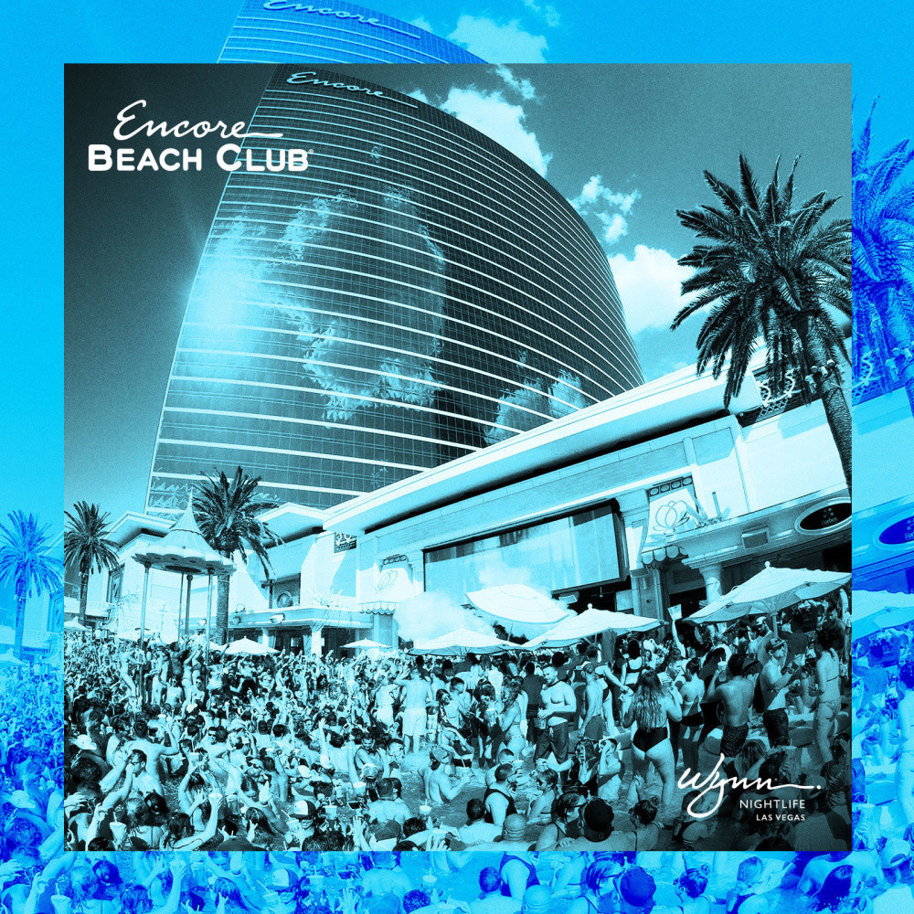 ENCORE BEACH CLUB Event Calendar Free Guest List & Bottle Service