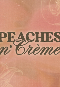 PEACHES N' CRÈME