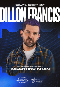 Dillon Francis with Special Guest Valentino Khan